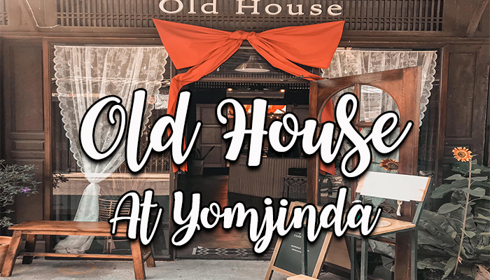 Old House At Yomjinda