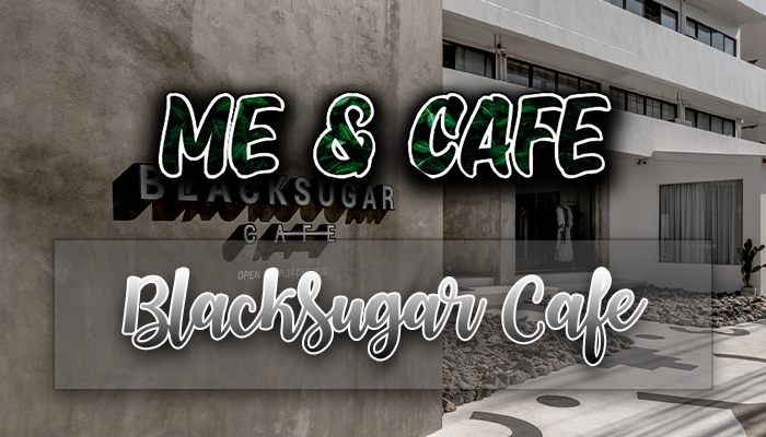 Blacksugar Cafe